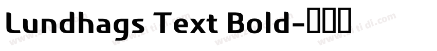 Lundhags Text Bold字体转换